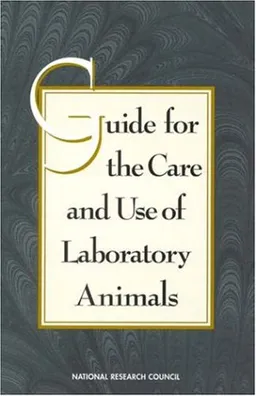 Guide for the Care and Use of Laboratory Animals