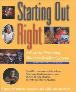 Starting Out Right: A Guide to Promoting Children's Reading Success