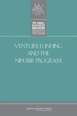 Venture Funding and the NIH SBIR Program