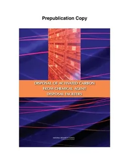 The Disposal of Activated Carbon from Chemical Agent Disposal Facilities