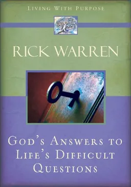 God's Answers to Life's Difficult Questions (Living with Purpose)