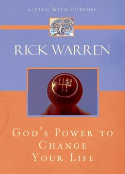 God's Power to Change Your Life (Living with Purpose)