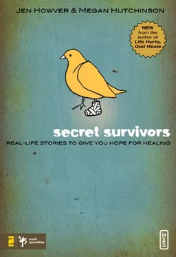עטיפת הספר Secret Survivors: Real-Life Stories to Give You Hope for Healing (Invert) מאת Jen Howver