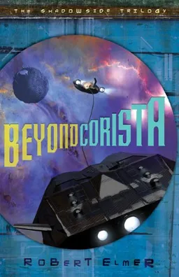 Beyond Corista (Shadowside Trilogy, The)