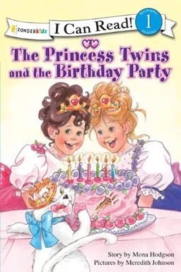 The Princess Twins and the Birthday Party (I Can Read! / Princess Series)