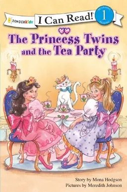 The Princess Twins and the Tea Party (I Can Read!â„¢ / Princess Series)