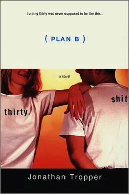 Plan B: A Novel