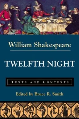 Twelfth Night: Texts and Contexts (The Bedford Shakespeare Series)