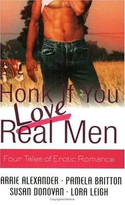 Honk If You Love Real Men