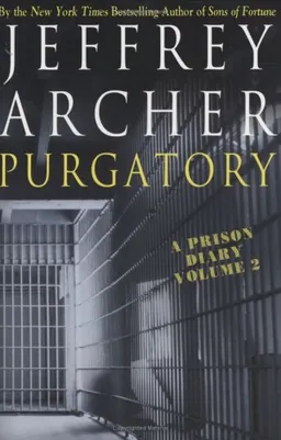 עטיפת הספר Purgatory: A Prison Diary Volume 2 מאת Jeffrey Archer