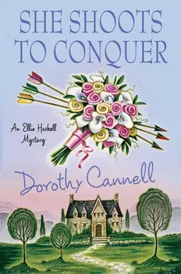She Shoots to Conquer (Ellie Haskell Mysteries)