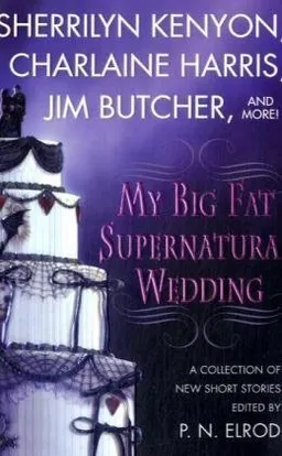 My Big Fat Supernatural Wedding