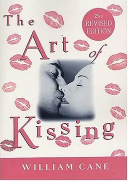 The Art of Kissing, 2nd Revised Edition