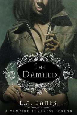 The Damned (Vampire Huntress Legends)