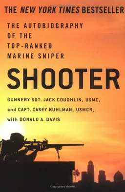 Shooter: The Autobiography of the Top-Ranked Marine Sniper