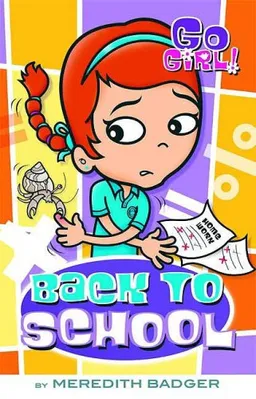 Go Girl! #12: Back to School