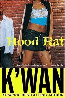 Hood Rat: A Novel