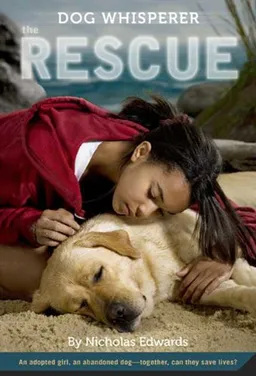 עטיפת הספר Dog Whisperer: The Rescue מאת Nicholas Edwards