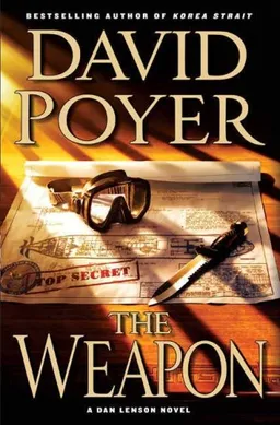 The Weapon: A Novel (Dan Lenson Novels)
