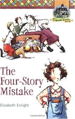 The Four-Story Mistake (The Melendy Quartet)