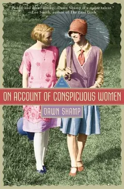 On Account of Conspicuous Women: A Novel
