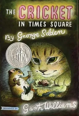The Cricket in Times Square (Chester Cricket and His Friends)