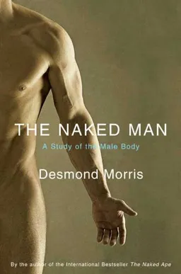 The Naked Man: A Study of the Male Body