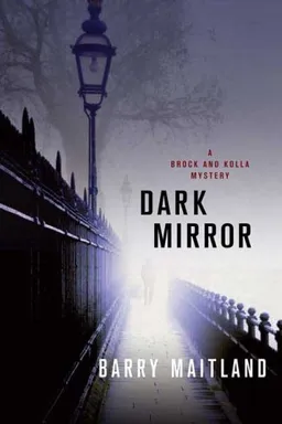 Dark Mirror: A Brock and Kolla Mystery (Brock and Kolla Mysteries)