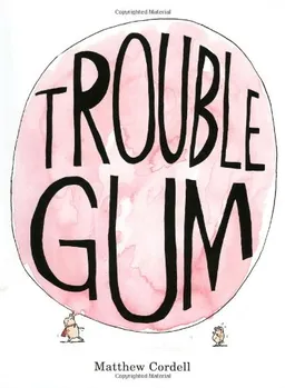 Trouble Gum