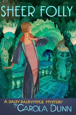 Sheer Folly: A Daisy Dalrymple Mystery (Daisy Dalrymple Mysteries)