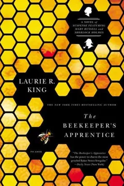 The Beekeeper's Apprentice: Or On the Segregation of the Queen/A Novel of Suspense Featuring Mary Russell and Sherlock Holmes (Mary Russell Novels)