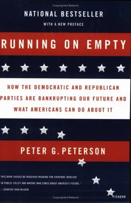 Running on Empty: How the Democratic and Republican Parties Are Bankrupting Our Future and What Americans Can Do About It