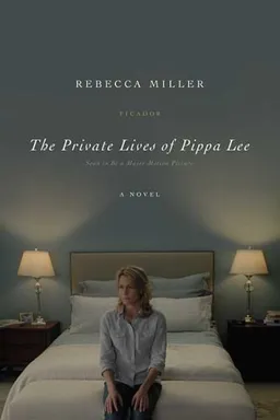 The Private Lives of Pippa Lee: A Novel