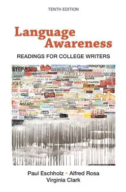 Language Awareness: Readings for College Writers