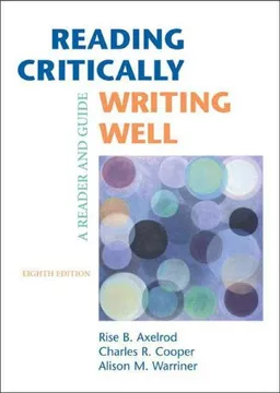 Reading Critically, Writing Well: A Reader and Guide