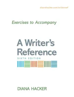 Exercises to Accompany A Writer's Reference