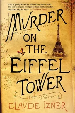 Murder on the Eiffel Tower: A Mystery (Victor Legris Mysteries)