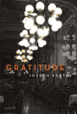 Gratitude: A Novel