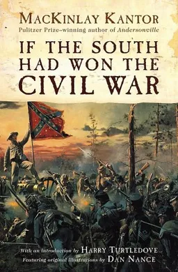 If The South Had Won The Civil War