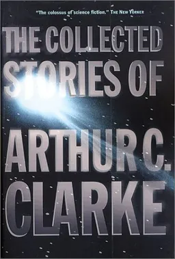 עטיפת הספר The Collected Stories of Arthur C. Clarke מאת Arthur C. Clarke