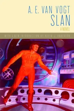 Slan: A Novel