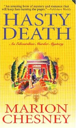Hasty Death: An Edwardian Murder Mystery (Edwardian Murder Mysteries)