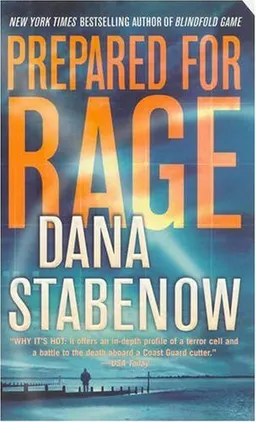Prepared for Rage: A Novel