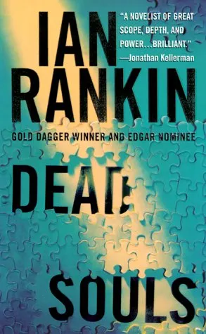 DEAD SOULS : AN INSPECTOR REBUS NOVEL