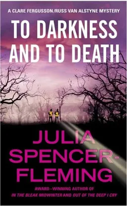 To Darkness and to Death (A Rev. Clare Fergusson/Russ Van Alstyne Mystery)