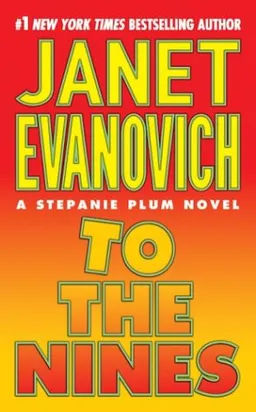 עטיפת הספר To the Nines (Stephanie Plum, No. 9) מאת Janet Evanovich