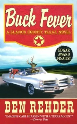 Buck Fever: A Blanco County, Texas, Novel (Blanco County, Texas, Novels)