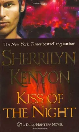 Kiss of the Night (Dark-Hunter, Book 5)