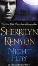 Night Play (Dark-Hunter, Book 6)