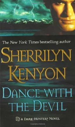 Dance with the Devil (Dark-Hunter, Book 4)